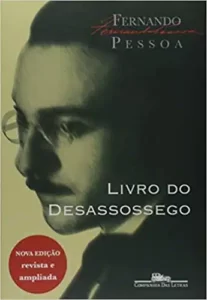 «Livro do Desassossego» Fernando Pessoa