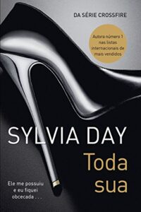 «Toda sua» Sylvia Day