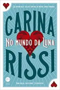 «No mundo da Luna» Carina Rissi