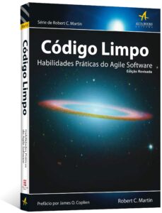 «Código limpo: Habilidades práticas do Agile Software» Robert C. Martin