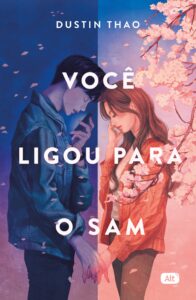 «Você ligou para o Sam» Dustin Thao