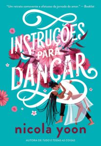 «Instruções para dançar» Nicola Yoon