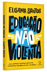 «Educação não violenta» Elisama Santos