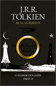“O Senhor dos Anéis: As duas torres” J.R.R. Tolkien