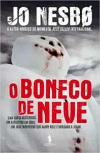 “O Boneco de Neve” Jo Nesbø