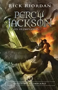 “O último olimpiano (Percy Jackson e os Olimpianos Livro 5)” Rick Riordan