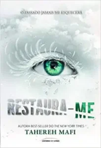 “Restaura-me: 4” Tahereh Mafi