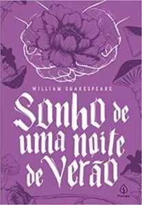 “Sonho de uma noite de verão” William Shakespeare