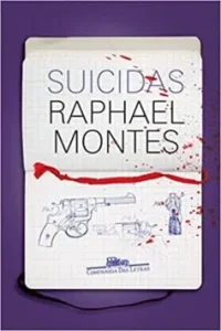 «Suicidas» Raphael Montes