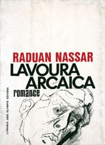 «Lavoura Arcaica» Raduan Nassar