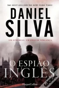 “O Espião Inglês” Daniel Silva