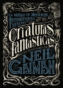 «Criaturas Estranhas» Neil Gaiman, Saki