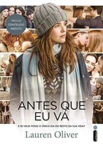 «Antes Que Eu Vá» Lauren Oliver