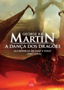 «A Dança dos Dragões» George R. R. Martin