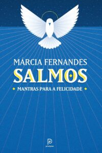 «Salmos: Mantras para a felicidade» Márcia Fernandes