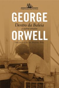 «Dentro da Baleia» George Orwell