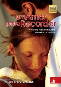 «Um Amor Para Recordar» Nicholas Sparks