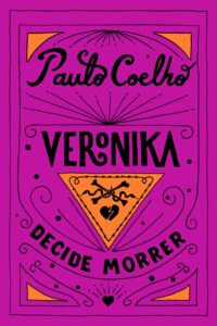 «Veronika Decide Morrer» Paulo Coelho