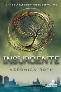 «Insurgente» Veronica Roth