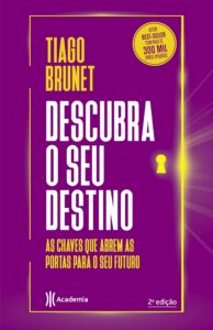 «Descubra o seu Destino» Tiago Brunet