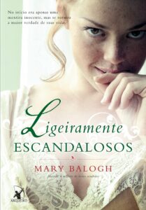 «Ligeiramente Escandalosos» Mary Balogh