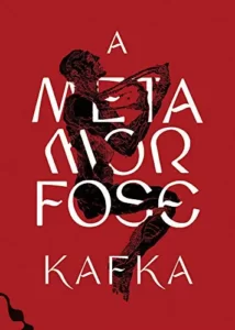 “A Metamorfose” Franz Kafka