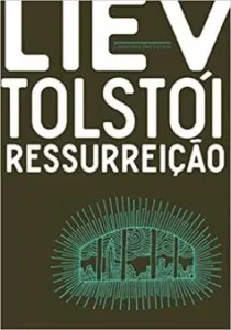 “Ressurreição” Liev Tolstói