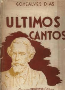 «Últimos Cantos» Gonçalves Dias