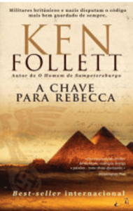 «A Chave de Rebecca» Ken Follett