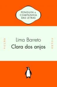 «Clara dos anjos» Lima Barreto