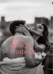 «Uma Relação Proibida» Ronald_P