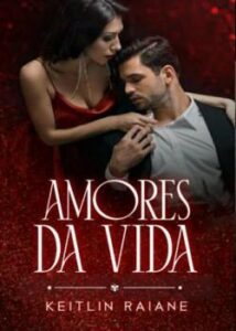 «Amores Da Vida Parte 1» AutoraAngelinna