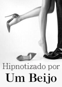 «Hipnotizado por Um Beijo» He Shuyao