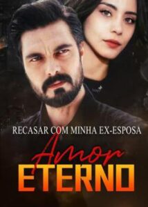 «Recasar com Minha Ex-esposa: Amor Eterno» RUN