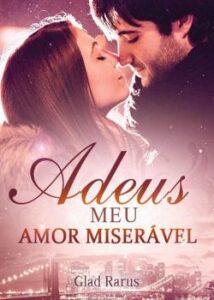 «Adeus, Meu Amor Miserável» TARA HAYWARD