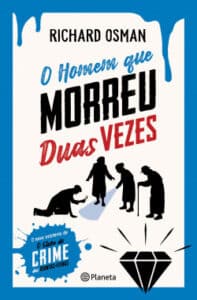 «O Homem Que Morreu Duas Vezes» Richard Osman