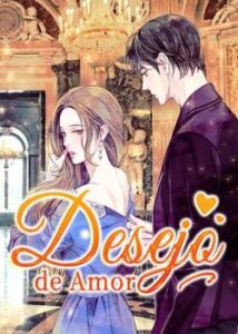 «Desejo de Amor» Shu Da Xiao Jie