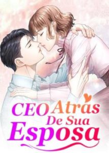 «CEO Atrás De Sua Esposa» Qian Mo Mo