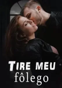 «Tire meu fôlego» Verônica Costa