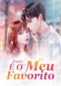 «Você É O Meu Favorito» Zhen Xiang