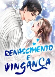 «Renascimento E Vingança» Ting Er Xiao Ling