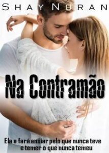 «Na Contramão» Shay Nuran