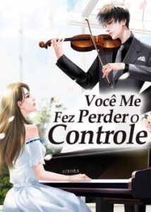 «Você Me Fez Perder O Controle» Jin Yi Ye Xin