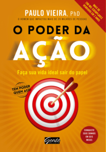 «O Poder da Ação» Paulo Vieira