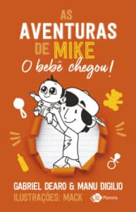 «As aventuras de Mike 2» Gabriel Dearo | Manu Digilio
