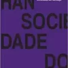 «Sociedade do cansaço» Byung-Chul Han