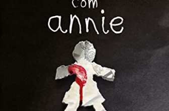 «O Que Aconteceu Com Annie» C. J. Tudor