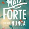 «Mais forte do que nunca: Caia. Levante-se. Tente outra vez.» Brené Brown