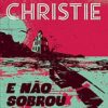 «E não sobrou nenhum» Agatha Christie