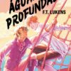 «Em águas profundas» F.T. Lukens